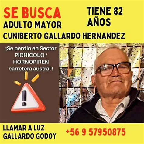 Lo Que Se Sabe De La Desaparici N Del Adulto Mayor En Hualaihu