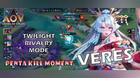 Penta Kill Moment Twilight Rivalry Mode Day Team Veres