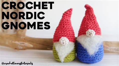 How To Crochet Nordic Gnome Scandinavian Gnome Christmas Step By Step