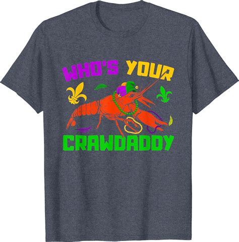 Whos Your Crawdaddy Crawfish Jester Beads Funny Mardi Gras T Shirt