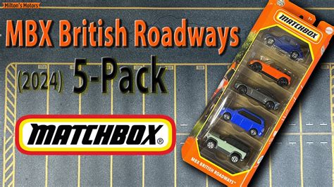 Unboxing 2024 Matchbox Mbx British Roadways 5 Pack Youtube