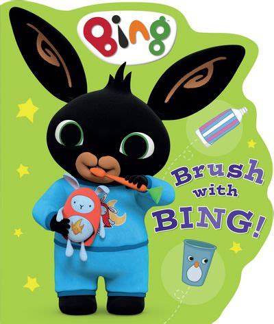 Bing - Brush with Bing! (Bing) - HarperCollins Children's Books