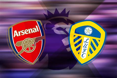 Arsenal Vs Leeds Live Stream How Can I Watch Premier League Game Live