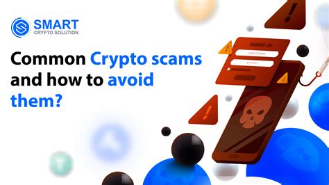 15 Common Crypto Scams And How To Avoid Them