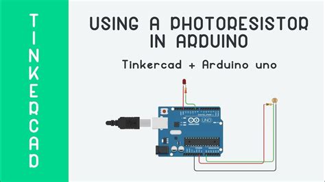 Using A Photoresistor In Arduino Turn On The Leds Using A