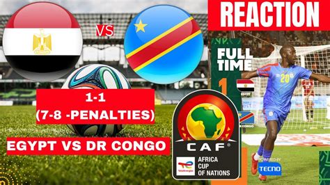 Egypt Vs Dr Congo Penalties Live Stream Africa Cup Of Nations