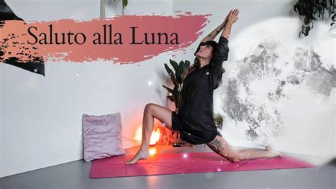 Come Fare Il Saluto Alla LUNA Versione Base YouTube