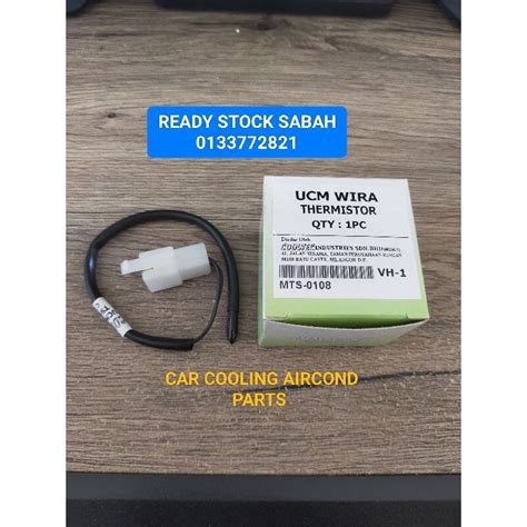 Wira Iswara Naza Sutera Air Cond Thermistor Sensor Thermister Ucm