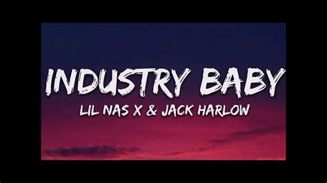 Lil Nas X And Jack Harlow Industry Baby Youtube