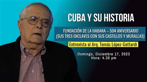 Cuba Y Su Historia Fundaci N De La Habana Aniversario Youtube