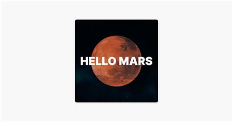 ‎hello Mars On Apple Podcasts