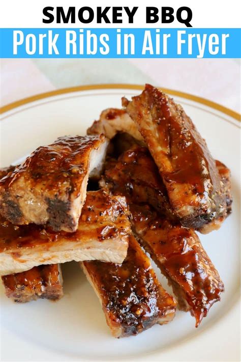 Smoky Bbq Bone In Air Fryer Pork Ribs Recipe Dobbernationloves