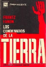 Fondo Documental Los Condenados De La Tierra Centro De Saberes