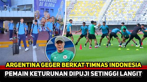 TIMNAS BIKIN TAKJUB Argentina Sambut Antusias Suporter Tanah Air Era