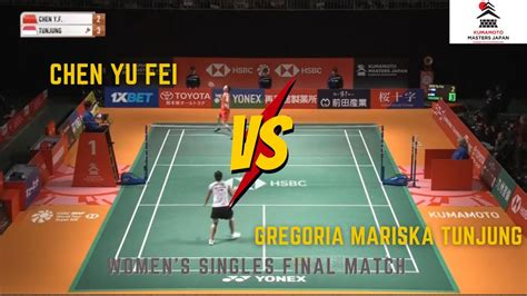 Gregoria Mariska Tunjung Vs Chen Yu Fei Kumamoto Masters Japan 2023