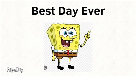 Spongebob Squarepants The Best Day Ever Youtube