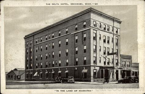 The Delta Hotel Escanaba, MI