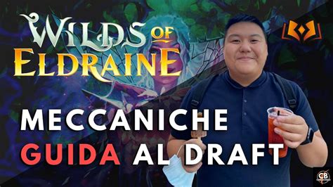 MECCANICHE GUIDA AL DRAFT E PRERELEASE DI WILDS OF ELDRAINE MTG ITA