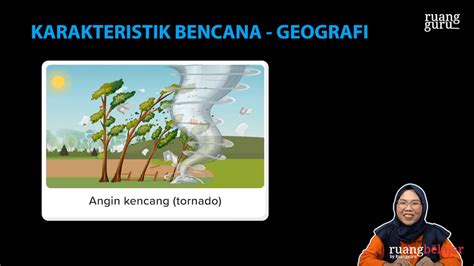 Video Belajar Karakteristik Bencana Geografi Untuk Kelas 11