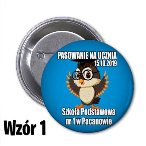 PRZYPINKI Z OKAZJI PASOWANIA NA UCZNIA PRZEDSZKOLAKA NA PREZENT IMIĘ