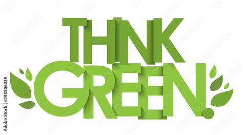 Think Green Green Vector Typography With Leaves Stock Vector Adobe Stock