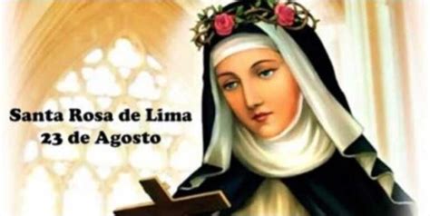 La Poderosa Oraci N A Santa Rosa De Lima Bendiciones Y Protecci N