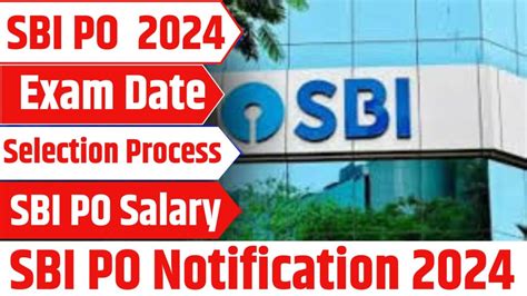 SBI PO Notification 2024 Exam Dates Get Your Dream Job