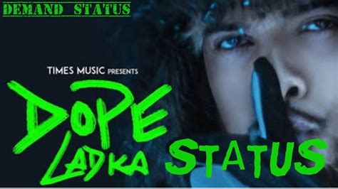 Dope Ladka Ikka Demand Status YouTube