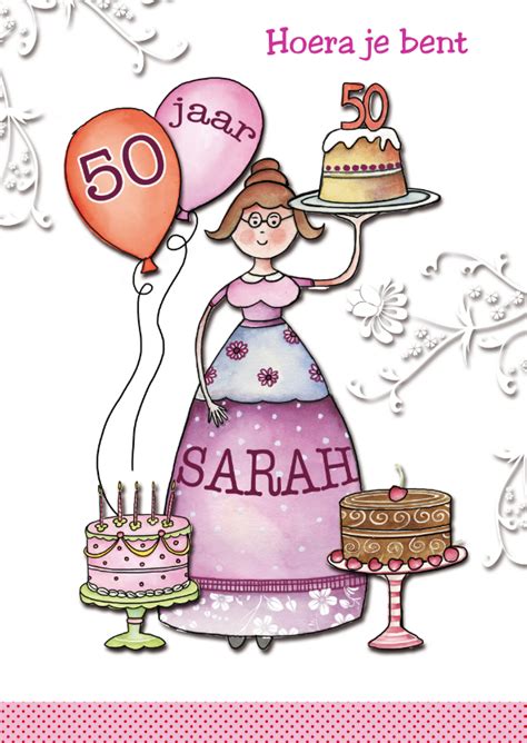 Sarah 50 Jaar Met Taarten Verjaardagskaarten Kaartje2go