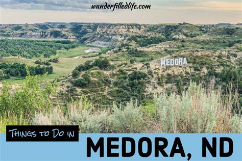 Things To Do In Medora Nd Our Wander Filled Life