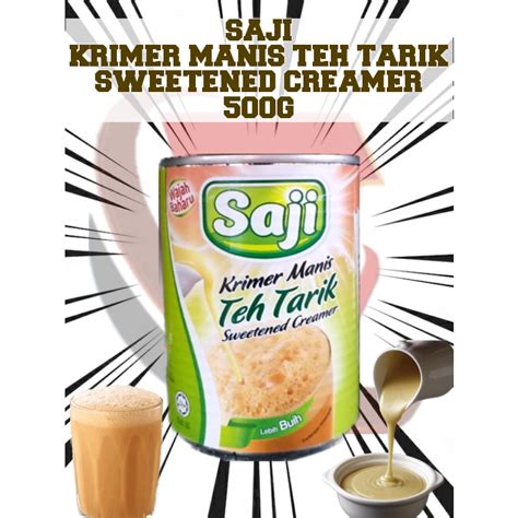 Saji Krimer Manis Susu Teh Tarik Sweetened Creamer 500g Halal