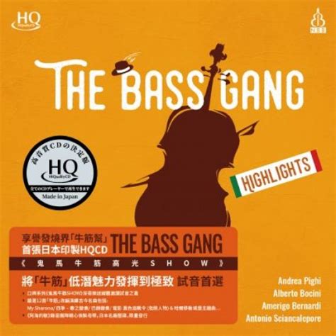 The Bass Gang Highlights HQCD