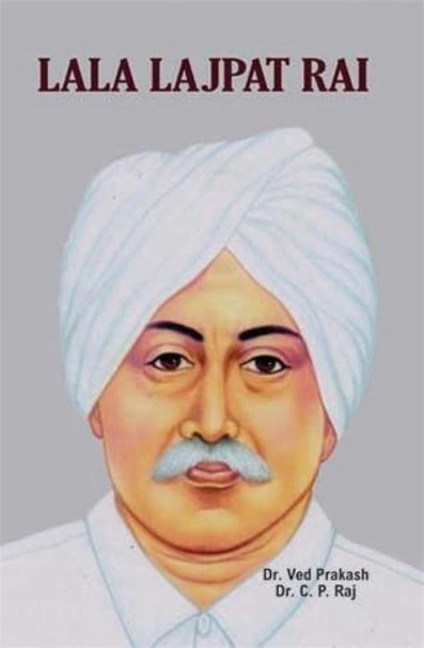 Lala Lajpat Rai Drcpraj Drved Prakash 9789384533236