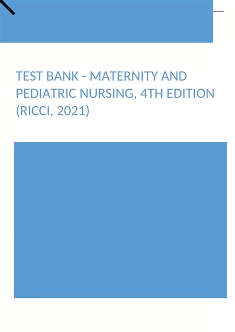 Test Bank Maternity And Pediatric Nursing Th Edition Ricci