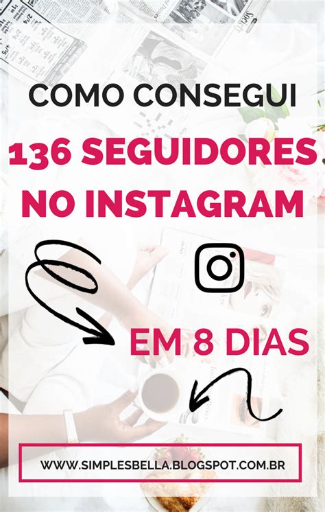 Como Consegui Seguidores No Instagram Em Dias Instagram