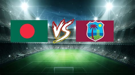 West Indies Vs Bangladesh 2nd T20 Bangladesh Tour Of West Indies 2022