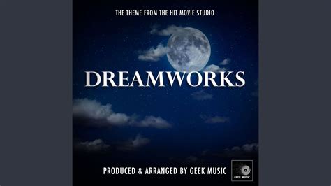 Geek Music - DreamWorks Pictures Logo Theme Chords - Chordify