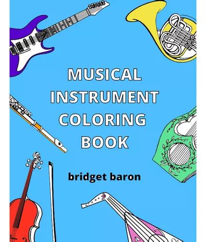 Book Libro Para Colorear De Instrumentos Musicales English Env O Gratis