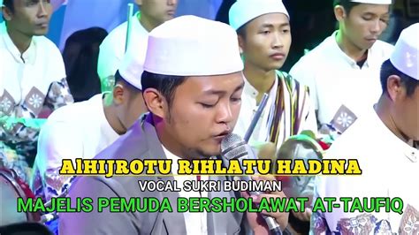 Alhijrotu Rihlatu Hadina Vocal Sukri Budiman Majelis Pemuda