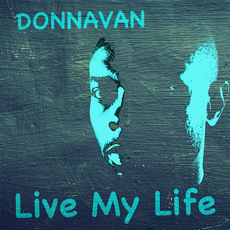 Live My Life (Digital Album) | Donnavan