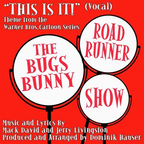 The Bugs Bunny Road Runner Show - Theme From The Warner Bros. Cartoon Series (Vocal) Songs ...