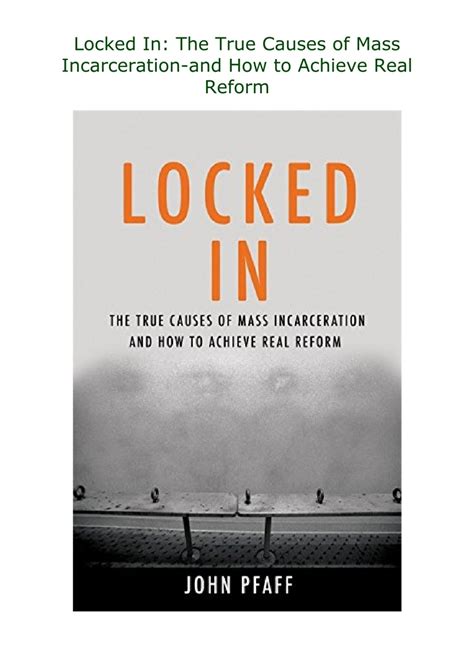 book[READ] Locked In: The True Causes of Mass Incarceration-and How to ...