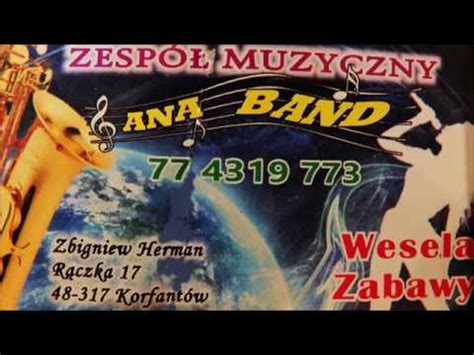 Zespół Muzyczny ANA BAND cover Szła dzieweczka do laseczka YouTube