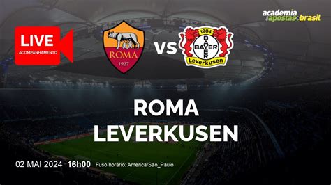 ROMA X LEVERKUSEN AO VIVO EUROPA LIGA EUROPA SEMIFINAIS