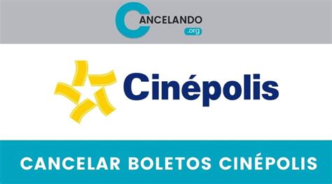 C Mo Cancelar Boletos De Cin Polis Instrucciones