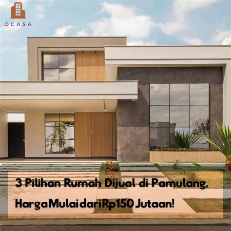 Pilihan Rumah Dijual Di Pamulang Harga Mulai Dari Rp Jutaan