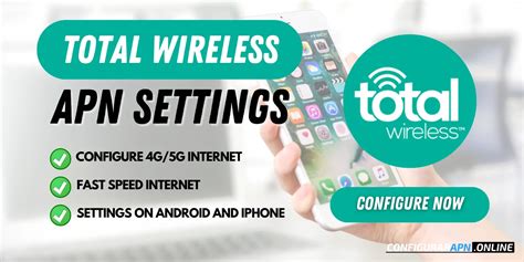 ᐅ Total Wireless APN Settings 4G 5G Fast Speed Internet