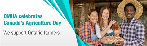 Cmha Celebrates Canadas Agricultural Day And Reminds Farmers Of