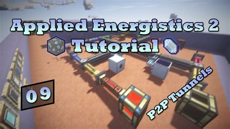 Applied Energistics 2 Tutorial Episode 9 P2P Tunnels Point To