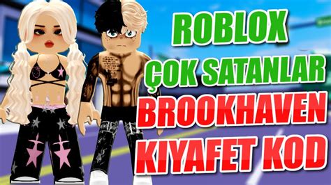 Brookhaven Kıyafet Kodları Roblox En Çok Satanlar Roblox Brookhaven